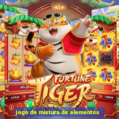 jogo de mistura de elementos